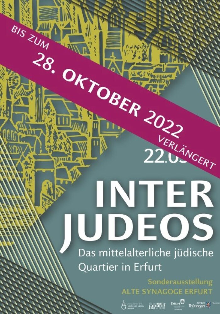 Sonderausstellung Alte Synagoge Erfurt Inter Judeos Verlägerung bis 28. Oktober 2022